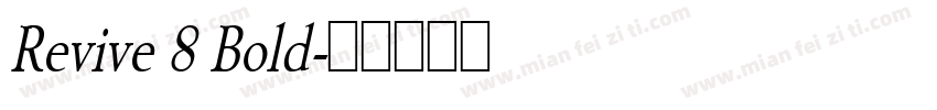 Revive 8 Bold字体转换